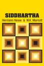 Siddhartha - Hermann Hesse, W.K. Marriott