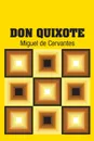 Don Quixote - Miguel de Cervantes