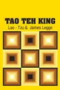 Tao Teh King - Lao - Tzu, James Legge