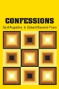 Confessions - Saint Augustine, Edward Bouverie Pusey