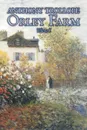 Orley Farm, Volume I of II by Anthony Trollope, Fiction, Literary - Anthony Trollope