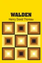 Walden - Henry David Thoreau