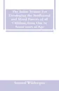 The Infant System For Developing the Intellectual and Moral Powers of all Children, from One to Seven years of Age - Samuel Wilderspin