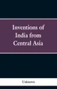 Invasions of India from Central Asia - Unknown