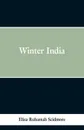 Winter India - Eliza Ruhamah Scidmore