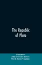 The Republic of Plato - John Llewelyn Translator: Davies, David James Vaughan