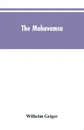 The Mahavamsa. The great chronicle of Ceylon - Wilhelm Geiger