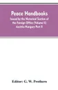 Peace handbooks. Issued by the Historical Section of the Foreign Office (Volume II) Austria-Hungary Part II - G. W. Editor: Prothero