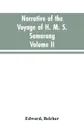 Narrative of the voyage of H. M. S. Samarang, during the years 1843-46; employed surveying the islands of the Eastern archipelago; accompanied by a brief vocabulary of the principal languages.. VOL. II - Edward Belcher