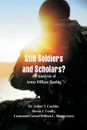 Still Soldiers and Scholars?. An Analysis of Army Officer Testing - Dr. Arthur T. Coumbe, Steven J. Condly, Lieutenant Colonel W.L. Skimmyhorn