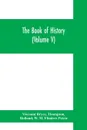 The book of history. A history of all nations from the earliest times to the present, with over 8,000 illustrations (Volume V) The Near East. - Viscount Bryce, Thompson, Holland