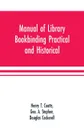 Manual of library bookbinding practical and historical - Henry T. Coutts, Douglas Cockerell