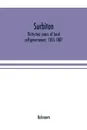 Surbiton; thirty-two years of local self-government, 1855-1887 - Rowley W. C Richardson