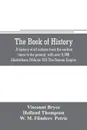 The book of history. A history of all nations from the earliest times to the present, with over 8,000 illustrations (Volume VII) The Roman Empire - Viscount Bryce, Holland Thompson