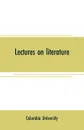 Lectures on literature - Columbia University