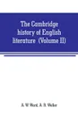 The Cambridge history of English literature (Volume II) The End of the Middle Ages - A. W. Ward, A. R. Waller