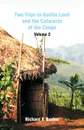 Two Trips to Gorilla Land and the Cataracts of the Congo. Volume 2 - Richard F. Burton