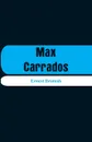 Max Carrados - Ernest Bramah