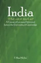 India. What can it teach us?: A Course of Lectures Delivered before the University Of Cambridge - F. Max Müller