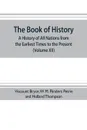 The book of history. A history of all nations from the earliest times to the present, with over 8,000 illustrations (Volume XII) Europe in the Nineteenth Century - Viscount Bryce, Holland Thompson