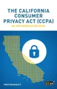 The California Consumer Privacy Act (CCPA). An implementation guide - Preston Bukaty