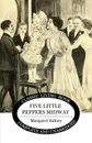 Five Little Peppers Midway - Margaret Sidney