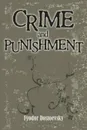 Crime and Punishment (1917) - Fyodor Mikhailovich Dostoevsky, Constance Garnett