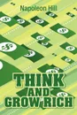 Think and Grow Rich, Original 1937 Classic Edition - Napoleon Hill