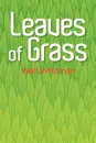 Leaves of Grass. The Original 1855 Edition - Walt Whitman