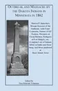 Outbreak and Massacre by the Dakota Indians in Minnesota in 1862. Marion P. Satterlee's Minute Account of the Outbreak, with Exact Locations, Names of - Marion P. Satterlee, Don Heinrich Tolzmann