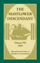 The Mayflower Descendant, Volume 7, 1905 - Mass Soc of Mayflower Descendants