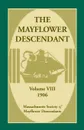 The Mayflower Descendant, Volume 8, 1906 - Mass Soc of Mayflower Descendants