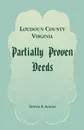 Loudoun County, Virginia Partially Proven Deeds - Patricia B. Duncan