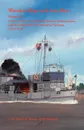 Wooden Ships and Iron Men. The U.S. Navy's Coastal and Inshore Minesweepers, and the Minecraft that Served in Vietnam, 1953-1976 - David Bruhn