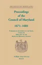 Proceedings of the Council of Maryland, 1671-1681 - William Hand Browne