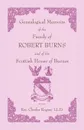 Genealogical Memoirs of the Family of Robert Burns and of the Scottish House of Burnes - Charles Rogers