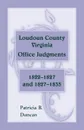 Loudoun County, Virginia Office Judgments. 1822-1827 and 1827-1835 - Patricia B. Duncan
