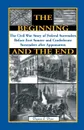 The Beginning and the End. The Story of Civil War Surrenders - Dayton E. Pryor