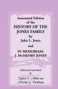 Annotated Edition of the History of the Jones Family by John L. Jones And, in Memoriam. J. McHenry Jones - John L. Jones, Nancy E. Aiken, Michel S. Perdreau