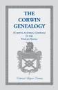 The Corwin Genealogy. (Curwin, Curwen, Corwine) in the United States - Edward Tanjore Corwin
