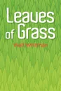 Leaves of Grass - Walt Whitman