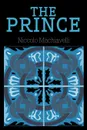 The Prince - Niccolo Machiavelli