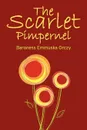 The Scarlet Pimpernel - Baroness Emmuska Orczy