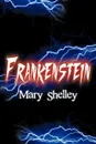Frankenstein - Mary Shelley