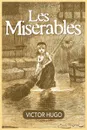 Les Miserables - Victor Hugo, Isabel F. Hapgood