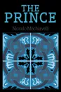 The Prince - Niccolo Machiavelli
