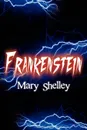 Frankenstein - Mary Shelley