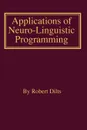 Applications of NLP - Robert Brian Dilts