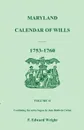 Maryland Calendar of Wills, Volume 11. 1753-1760 - F. Edward Wright