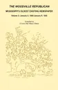 The Woodville Republican. Mississippi's Oldest Existing Newspaper, Volume 3: January 8, 1848 - January 9, 1855 - O'Levia Neil Wilson Wiese